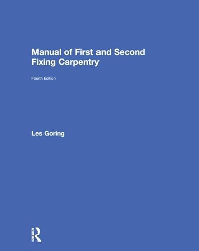 9781138296008: Manual of First and Second Fixing Carpentry