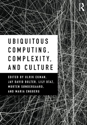 Imagen de archivo de Ubiquitous Computing, Complexity, and Culture a la venta por ThriftBooks-Atlanta