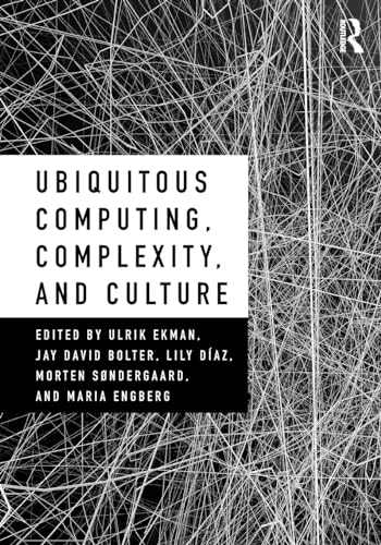 Stock image for Ubiquitous Computing, Complexity and Culture for sale by ThriftBooks-Atlanta