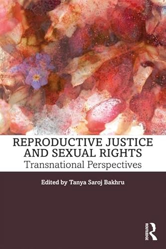 Beispielbild fr Reproductive Justice and Sexual Rights zum Verkauf von Blackwell's