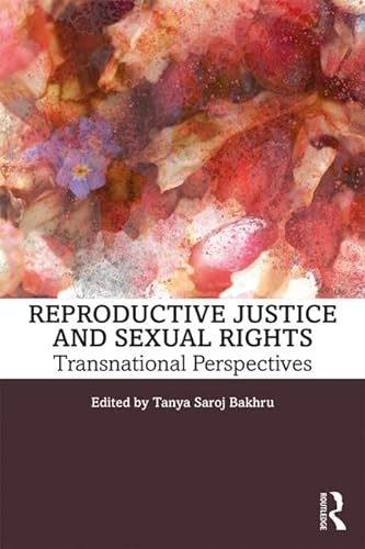 Stock image for Reproductive Justice and Sexual Rights: Transnational Perspectives for sale by GF Books, Inc.