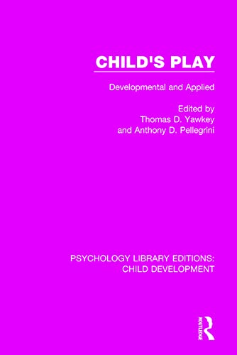 9781138297722: Child's Play: Developmental and Applied (Psychology Library Editions: Child Development)