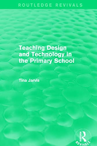Imagen de archivo de Teaching Design and Technology in the Primary School (1993) a la venta por Blackwell's
