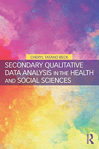9781138298279: Secondary Qualitative Data Analysis in the Health and Social Sciences