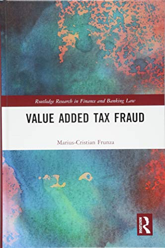 Stock image for Value Added Tax Fraud (Routledge Research in Finance and Banking Law) for sale by Chiron Media