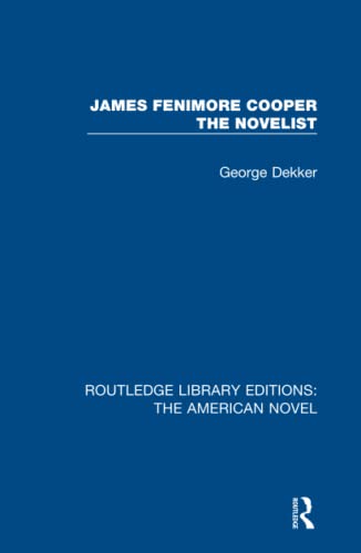 Stock image for James Fenimore Cooper the Novelist (Routledge Library Editions: The American Novel) for sale by Chiron Media