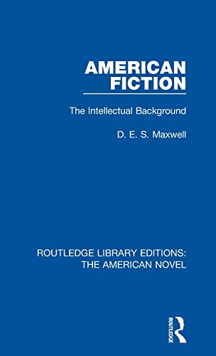 Stock image for American Fiction: The Intellectual Background (Routledge Library Editions: The American Novel) for sale by Chiron Media