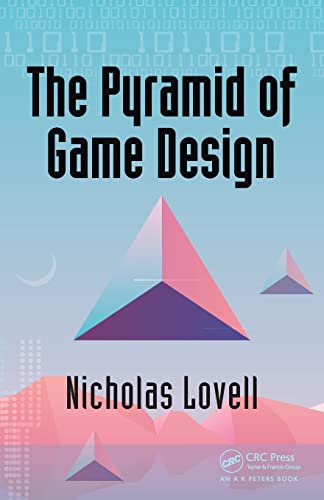 Imagen de archivo de The Pyramid of Game Design: Designing, Producing and Launching Service Games a la venta por Seattle Goodwill