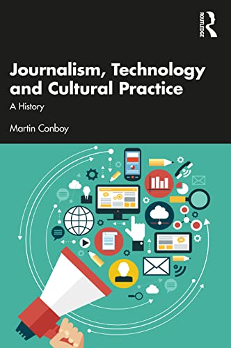 Beispielbild fr Journalism, Technology and Cultural Practice zum Verkauf von Blackwell's