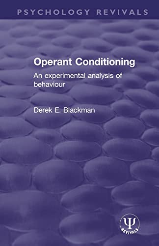 Imagen de archivo de Operant Conditioning: An Experimental Analysis of Behaviour (Psychology Revivals) a la venta por Chiron Media