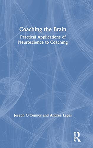 Stock image for Coaching the Brain: Practical Applications of Neuroscience to Coaching for sale by Chiron Media