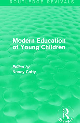 Beispielbild fr Modern Education of Young Children (1933) zum Verkauf von Blackwell's