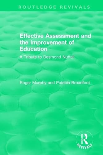 Beispielbild fr Effective Assessment and the Improvement of Education zum Verkauf von Blackwell's