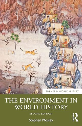 Beispielbild fr The Environment in World History zum Verkauf von Blackwell's