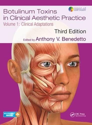9781138301849: Botulinum Toxins in Clinical Aesthetic Practice 3E, Volume One: Clinical Adaptations (Series in Cosmetic and Laser Therapy)