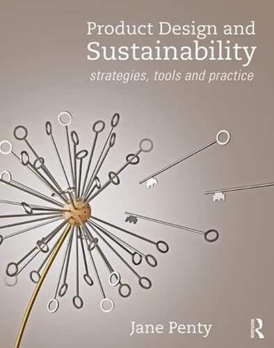 Stock image for Product Design and Sustainability: Strategies, Tools and Practice for sale by Chiron Media