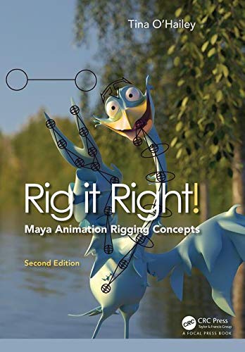 9781138303164: Rig It Right!: Maya Animation Rigging Concepts