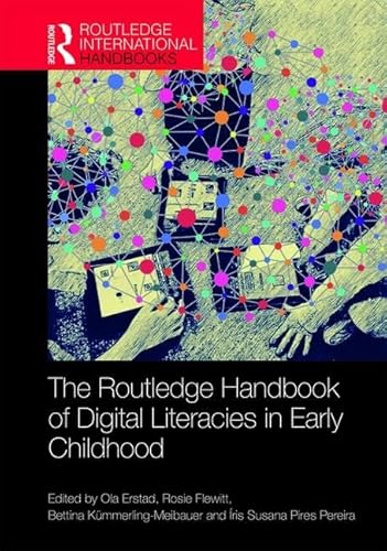 Imagen de archivo de The Routledge Handbook of Digital Literacies in Early Childhood a la venta por Basi6 International