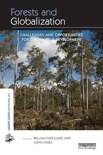 9781138304505: Forests and Globalization: Challenges and Opportunities for Sustainable Development