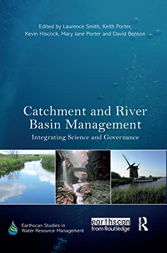 9781138304543: Catchment and River Basin Management: Integrating Science and Governance (Earthscan Studies in Water Resource Management)