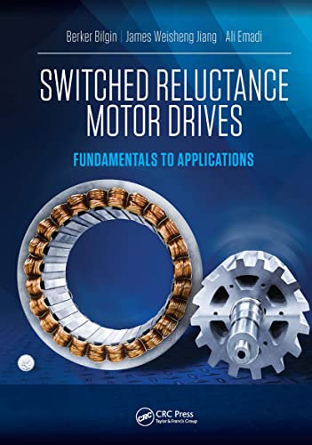 Stock image for Switched Reluctance Motor Drives: Fundamentals to Applications for sale by ThriftBooks-Dallas