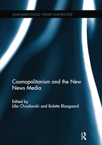 Beispielbild fr Cosmopolitanism and the New News Media zum Verkauf von Blackwell's
