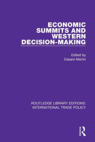 9781138305663: Economic Summits and Western Decision-Making