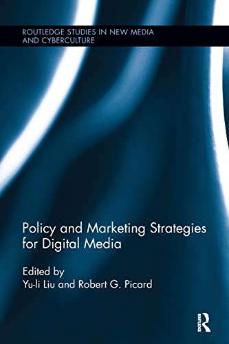 9781138305946: Policy and Marketing Strategies for Digital Media (Routledge Studies in New Media and Cyberculture)