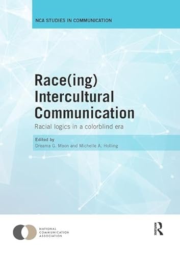 Beispielbild fr Race(ing) Intercultural Communication zum Verkauf von Blackwell's