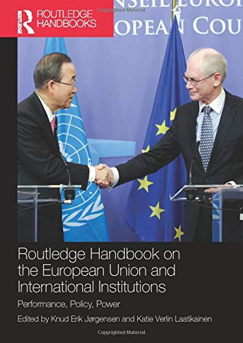 Stock image for Routledge Handbook on the European Union and International Institutions for sale by Basi6 International
