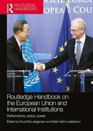 Stock image for Routledge Handbook on the European Union and International Institutions for sale by Basi6 International