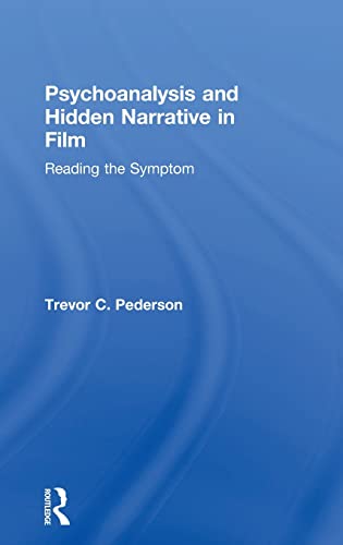 Beispielbild fr Psychoanalysis and Hidden Narrative in Film: Reading the Symptom zum Verkauf von Blackwell's