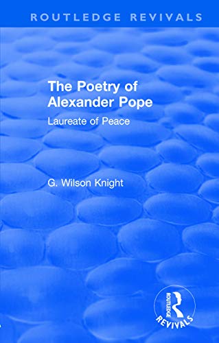 Stock image for Routledge Revivals: The Poetry of Alexander Pope (1955): Laureate of Peace for sale by Chiron Media