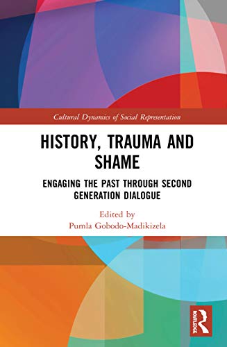 Imagen de archivo de History, Trauma and Shame (Cultural Dynamics of Social Representation) a la venta por Books From California