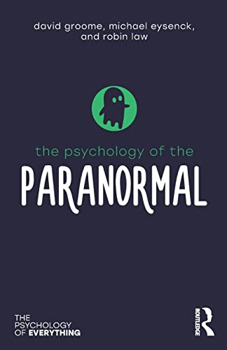 Beispielbild fr The Psychology of the Paranormal zum Verkauf von Blackwell's