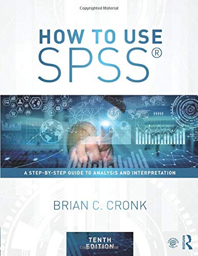 Stock image for How to Use SPSS : A Step-By-Step Guide to Analysis and Interpretation for sale by Better World Books