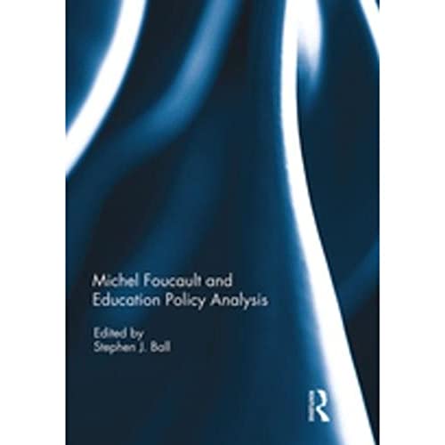 Beispielbild fr Michel Foucault and Education Policy Analysis zum Verkauf von Blackwell's