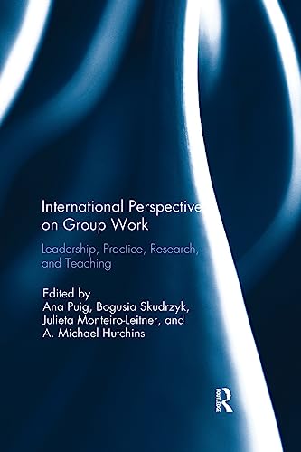 Beispielbild fr International Perspectives on Group Work: Leadership, Practice, Research, and Teaching zum Verkauf von Buchpark