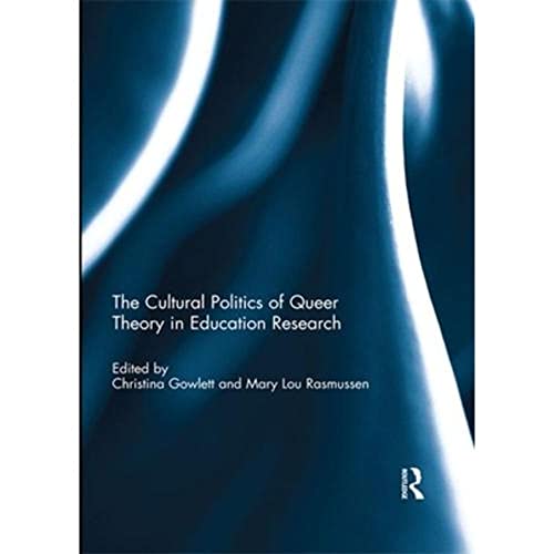 Beispielbild fr The Cultural Politics of Queer Theory in Education Research zum Verkauf von Blackwell's