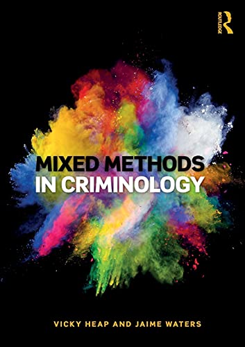 Imagen de archivo de Mixed Methods in Criminology a la venta por Bahamut Media