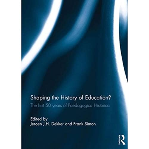 Beispielbild fr Shaping the History of Education? zum Verkauf von Blackwell's