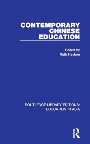 Beispielbild fr Contemporary Chinese Education (Routledge Library Editions: Education in Asia) zum Verkauf von Ria Christie Collections