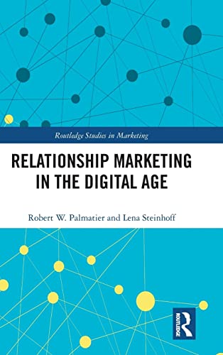 Beispielbild fr Relationship Marketing in the Digital Age (Routledge Studies in Marketing) zum Verkauf von McAllister & Solomon Books