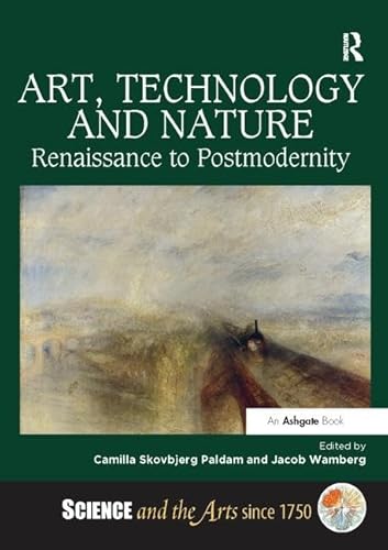 Imagen de archivo de Art, Technology and Nature a la venta por Blackwell's