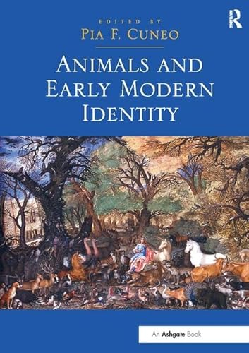 Beispielbild fr Animals and Early Modern Identity zum Verkauf von Blackwell's