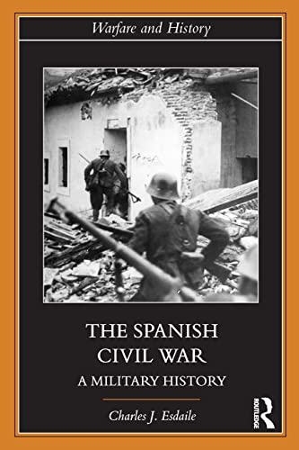 Beispielbild fr The Spanish Civil War: A Military History zum Verkauf von ThriftBooks-Dallas