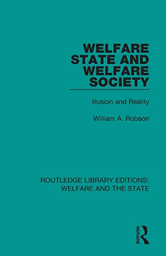 Beispielbild fr Welfare State and Welfare Society: Illusion and Reality zum Verkauf von Blackwell's