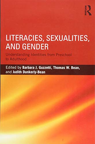 Beispielbild fr Literacies, Sexualities, and Gender: Understanding Identities from Preschool to Adulthood zum Verkauf von BooksRun