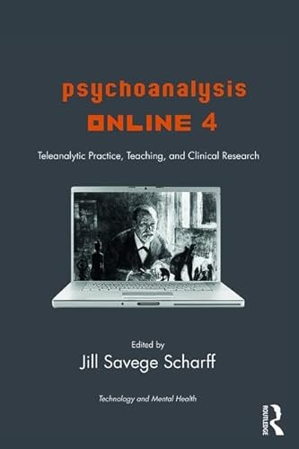 Beispielbild fr Psychoanalysis Online 4: Teleanalytic Practice, Teaching, and Clinical Research (The Library of Technology and Mental Health) zum Verkauf von Red's Corner LLC