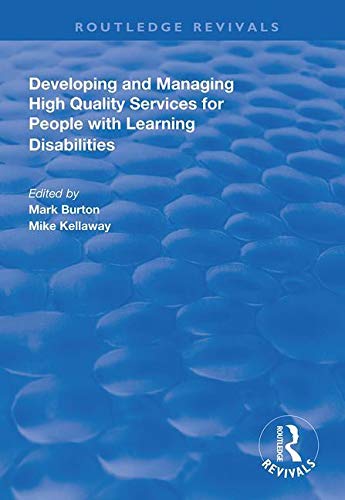 Beispielbild fr Developing and Managing High Quality Services for People With Learning Disabilities zum Verkauf von Blackwell's